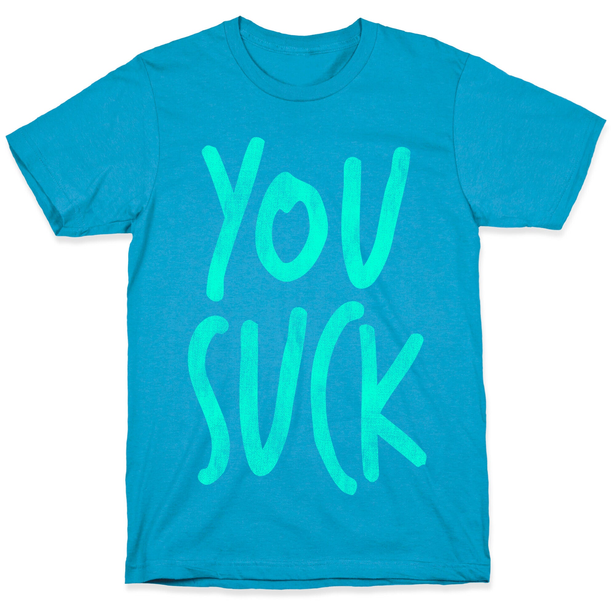 You Suck Unisex Triblend Tee